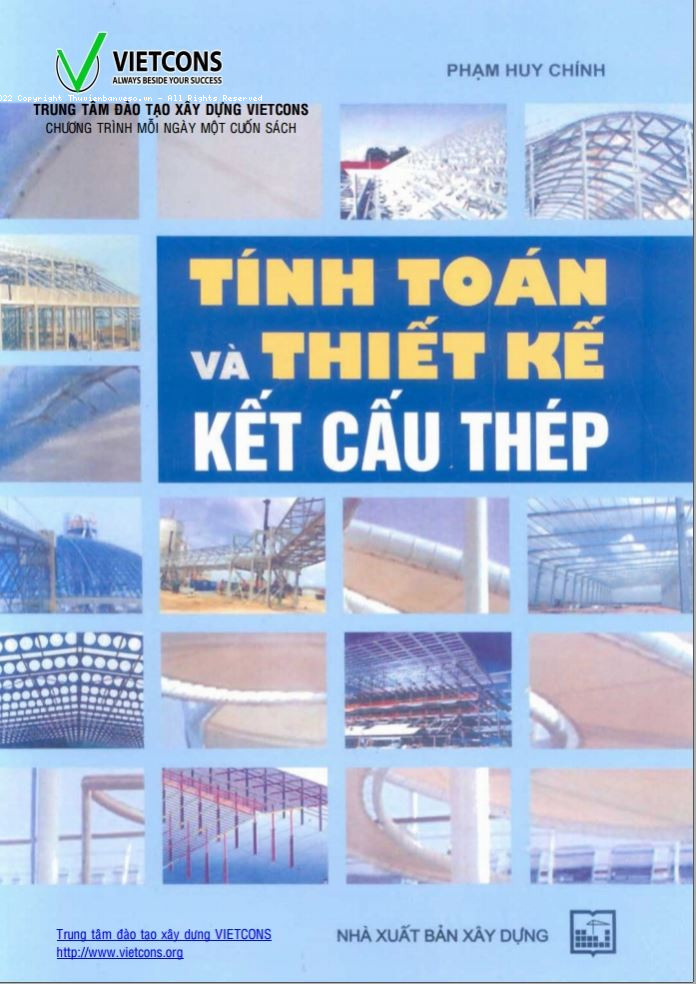Bản vẽ Giao trình tính toán và thiết kế kết cấu thép - Phạm Huy Chính