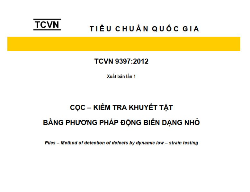 Bản vẽ TCVN 9397:2012 - Cọc - kiểm tra khuyết tật bằng phương pháp động biến dạng nhỏ