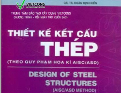 Bản vẽ Giáo trình thiết kế kết cấu thép theo quy phạm hoa kỳ - Đoàn Định Kiến