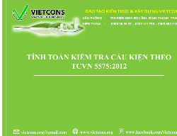 Bản vẽ tính toán và kiểm tra cấu kiện kết cấu thép theo tiêu chuẩn: tcvn 5575:2012
