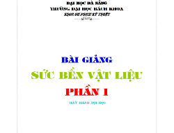 Bản vẽ Bài giảng sức bền vật liệu - phần 1 - trường đại học bách khoa - tham khảo hay