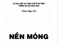 Bản vẽ Giáo trình nền móng - Châu Ngọc Ẩn